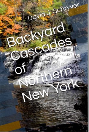 Backyard Cascades of Northern New York